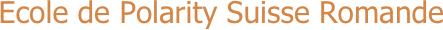 Ecole de Polarity Suisse Romande