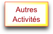 Autres
Activités
